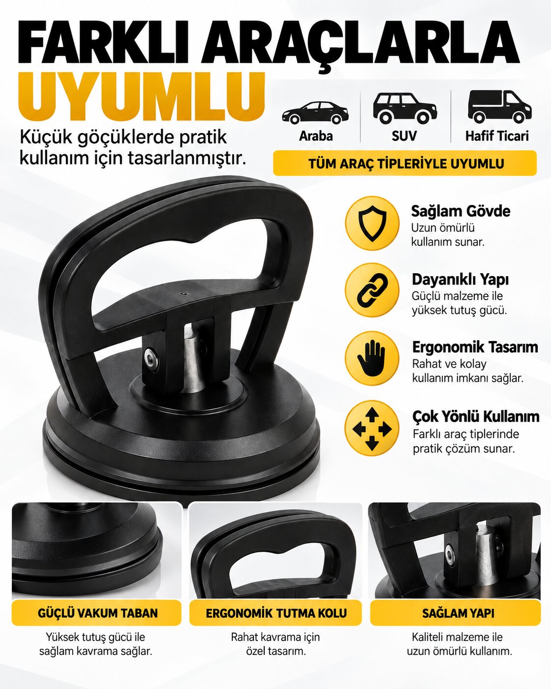 Araba, SUV ve hafif ticari araçlarla uyumlu